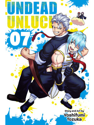 cover image of Undead Unluck, Volume 7